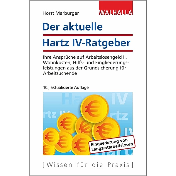 Der aktuelle Hartz IV-Ratgeber, Horst Marburger