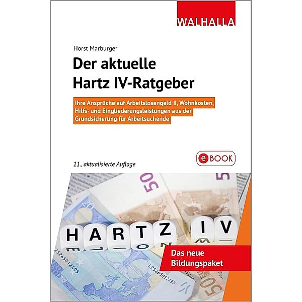 Der aktuelle Hartz IV-Ratgeber, Horst Marburger