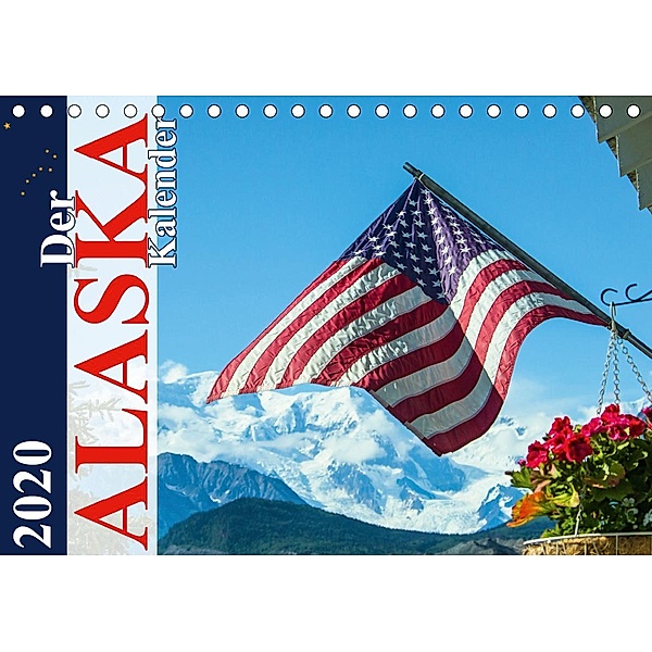 Der Alaska Kalender (Tischkalender 2020 DIN A5 quer), Max Steinwald