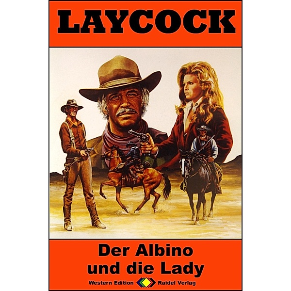 Der Albino und die Lady / Laycock Western Bd.223, Matt Brown