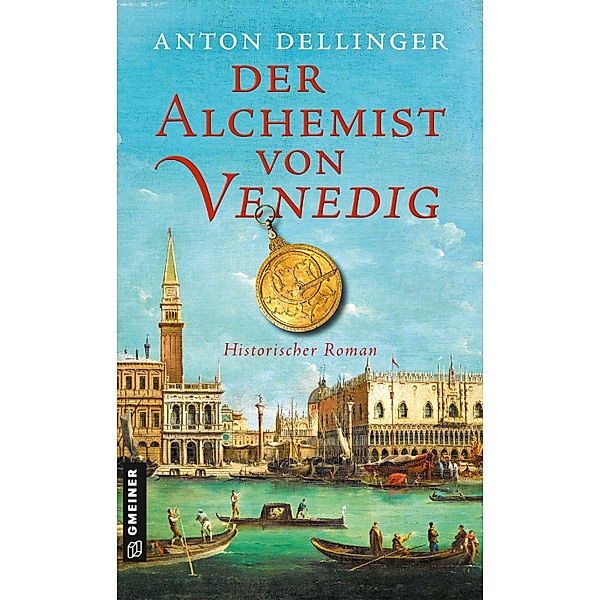 Der Alchemist von Venedig, Anton Dellinger