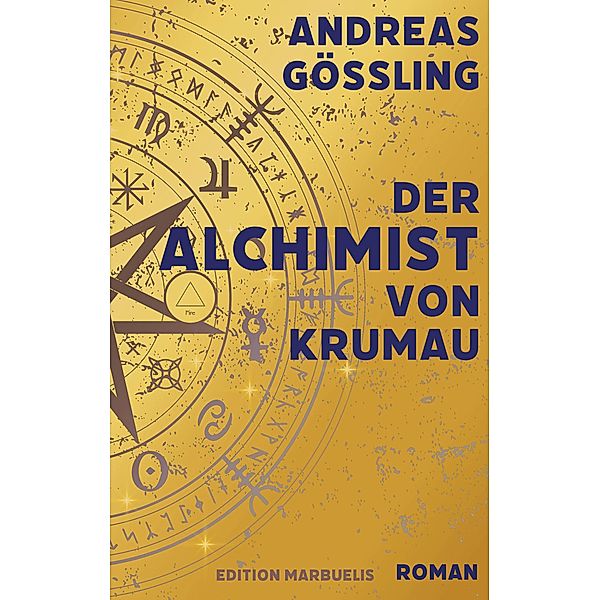 Der Alchimist von Krumau, Andreas Gößling