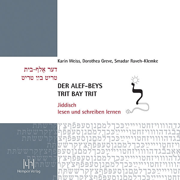 Der alef-beys, trit bay trit, Karin Weiß, Dorothea Greve, Smadar Raveh-Klemke