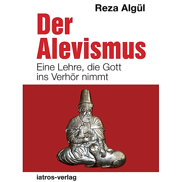 Der Alevismus, Reza Algül