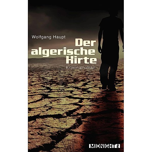 Der algerische Hirte, Wolfgang Haupt