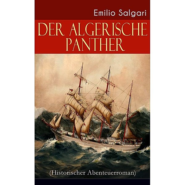 Der algerische Panther (Historischer Abenteuerroman), Emilio Salgari
