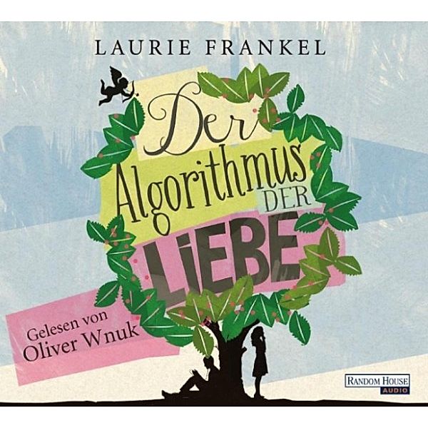 Der Algorithmus der Liebe, Laurie Frankel