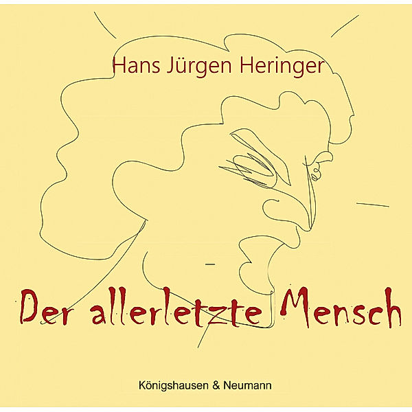 Der allerletzte Mensch, Hans Jürgen Heringer