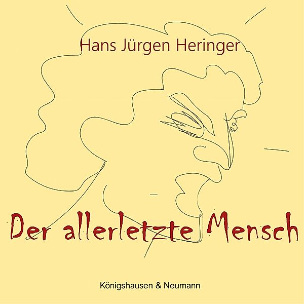 Der allerletzte Mensch, Hans Jürgen Heringer