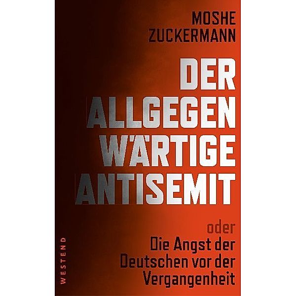 Der allgegenwärtige Antisemit, Moshe Zuckermann