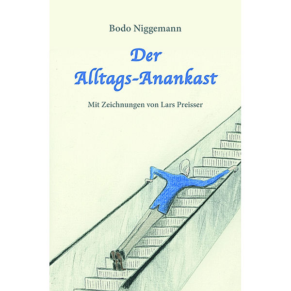 Der Alltags-Anankast, Bodo Niggemann