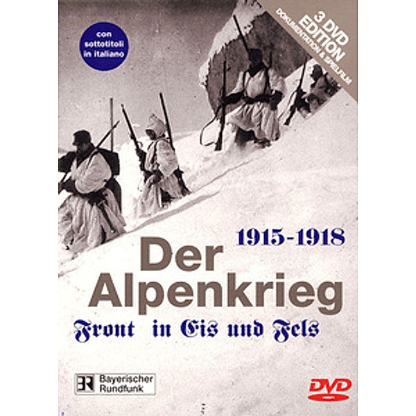 Der Alpenkrieg + Spielfilm Standschütze Bruggler, Der Alpenkrieg 1915-1918