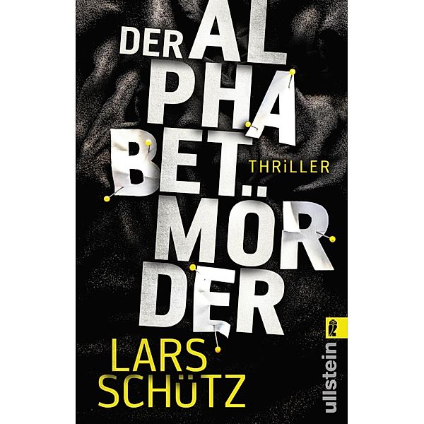 Der Alphabetmörder / Grall und Wyler Bd.1, Lars Schütz