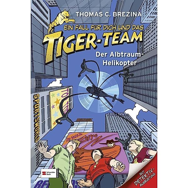 Der Alptraum-Helikopter / Ein Fall für dich und das Tiger-Team Bd.7, Thomas Brezina