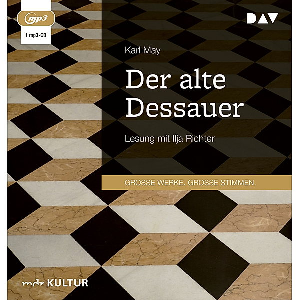 Der alte Dessauer,1 Audio-CD, 1 MP3, Karl May