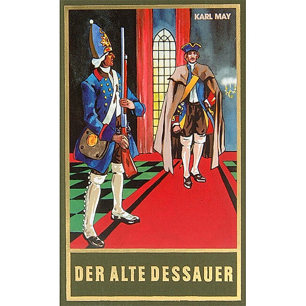 Der alte Dessauer, Karl May