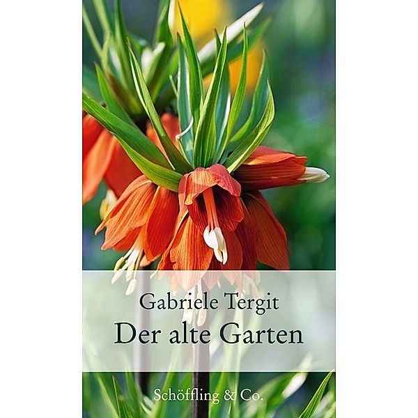 Der alte Garten, Gabriele Tergit
