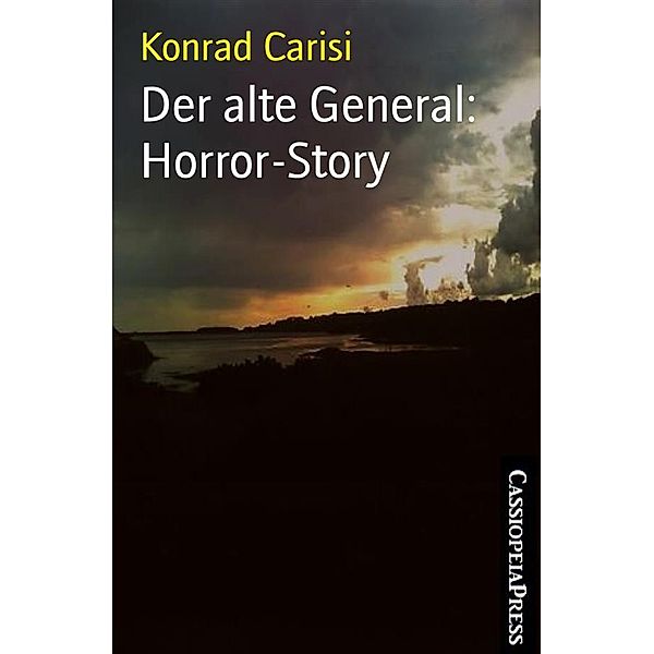 Der alte General: Horror-Story, Konrad Carisi