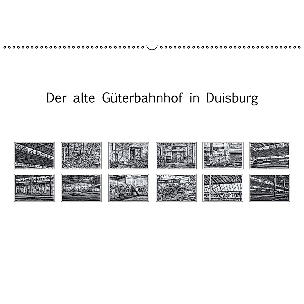 Der alte Güterbahnhof in Duisburg (Wandkalender 2014 DIN A2 quer)