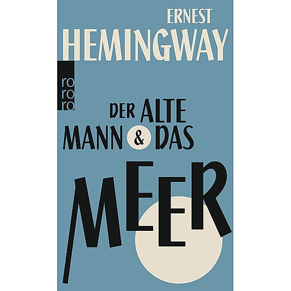 Der alte Mann & das Meer, Ernest Hemingway