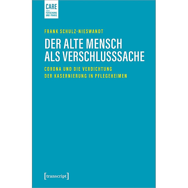 Der alte Mensch als Verschlusssache, Frank Schulz-Nieswandt