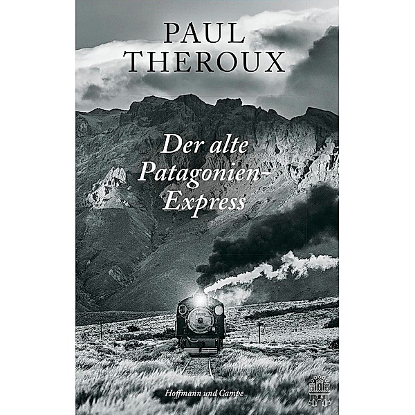 Der alte Patagonien-Express, Paul Theroux