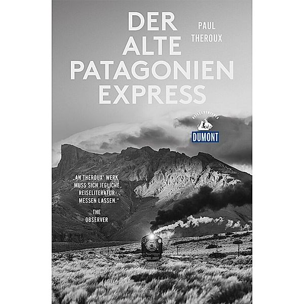 Der alte Patagonien-Express, Paul Theroux