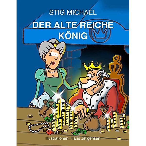 Der Alte Reiche König, Stig Michael