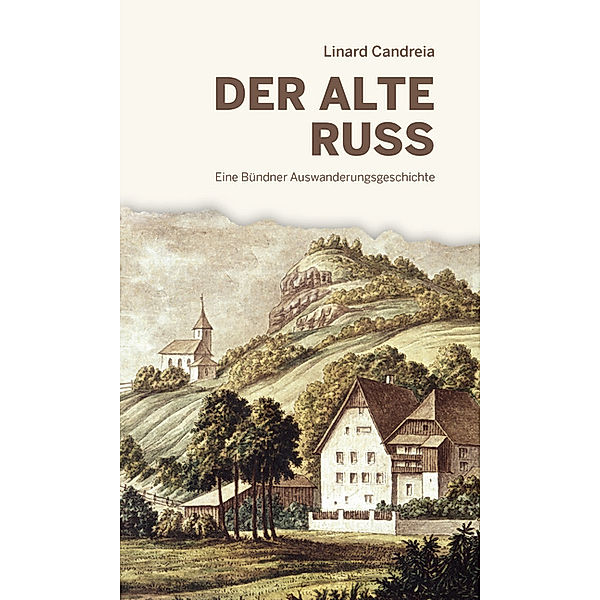 Der alte Russ, Linard Candreia