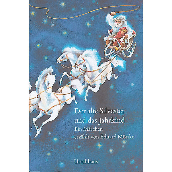 Der alte Silvester und das Jahrkind, Eduard Mörike