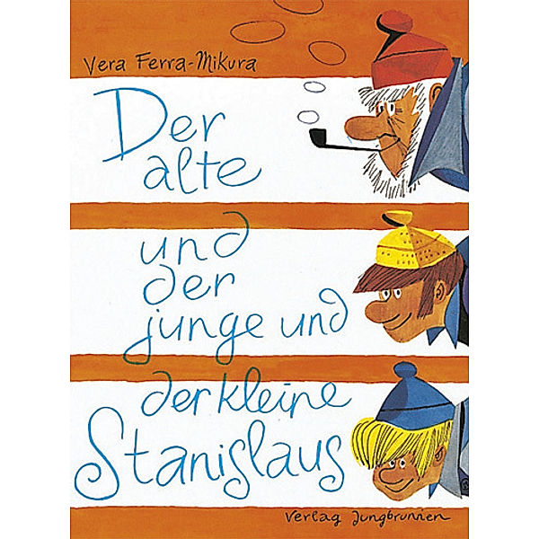 Der alte und der junge und der kleine Stanislaus, Vera Ferra-Mikura