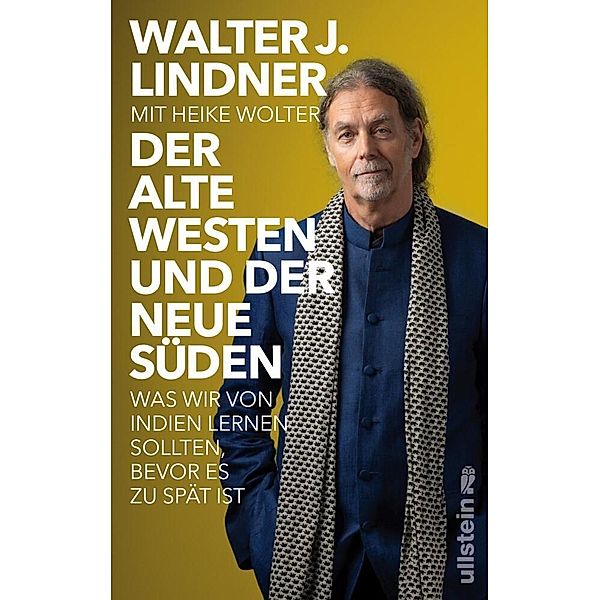 Der alte Westen und der neue Süden, Walter J. Lindner, Heike Wolter