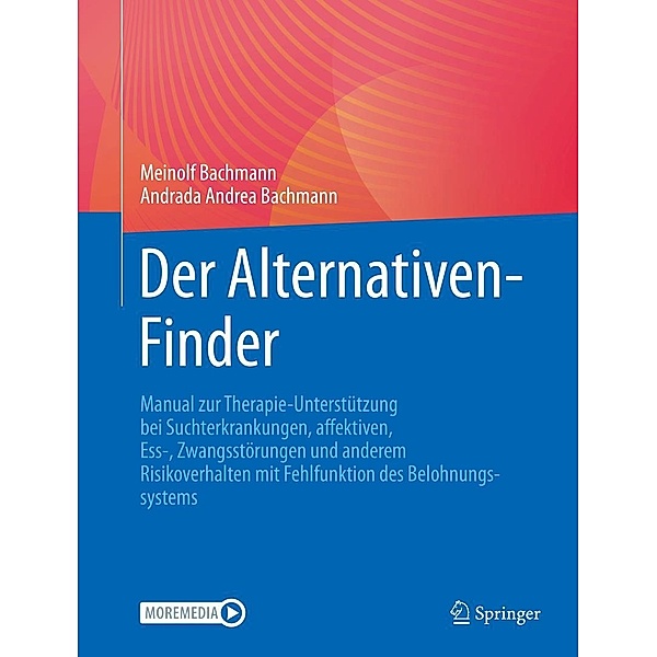 Der Alternativen-Finder, Meinolf Bachmann, Andrada Andrea Bachmann