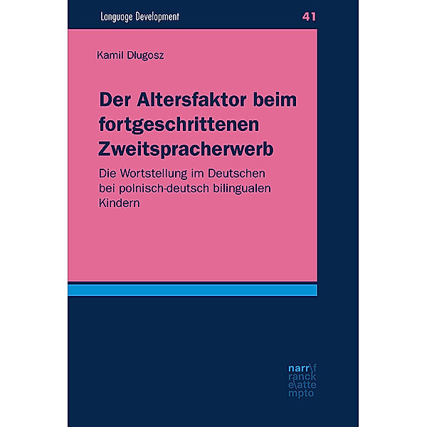 Der Altersfaktor beim fortgeschrittenen Zweitspracherwerb, Kamil Dlugosz