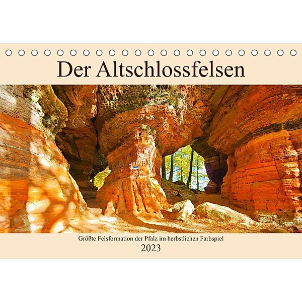 Der Altschlossfelsen - Größte Felsformation der Pfalz im herbstlichen Farbspiel (Tischkalender 2023 DIN A5 quer), LianeM