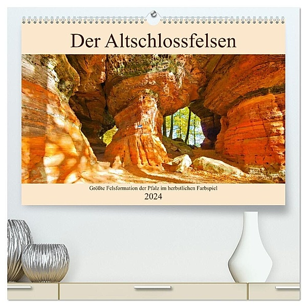 Der Altschlossfelsen - Größte Felsformation der Pfalz im herbstlichen Farbspiel (hochwertiger Premium Wandkalender 2024 DIN A2 quer), Kunstdruck in Hochglanz, LianeM