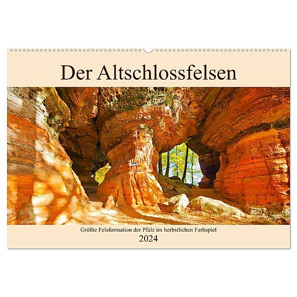 Der Altschlossfelsen - Größte Felsformation der Pfalz im herbstlichen Farbspiel (Wandkalender 2024 DIN A2 quer), CALVENDO Monatskalender, LianeM