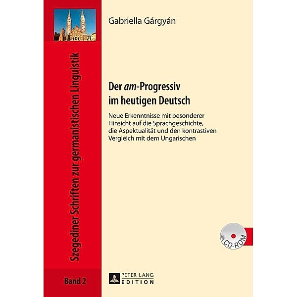 Der am-Progressiv im heutigen Deutsch, Gabriella Gárgyán