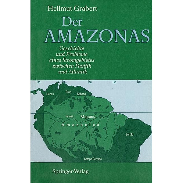 Der Amazonas, Hellmut Grabert