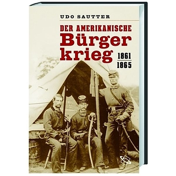 Der Amerikanische Bürgerkrieg, Udo Sautter