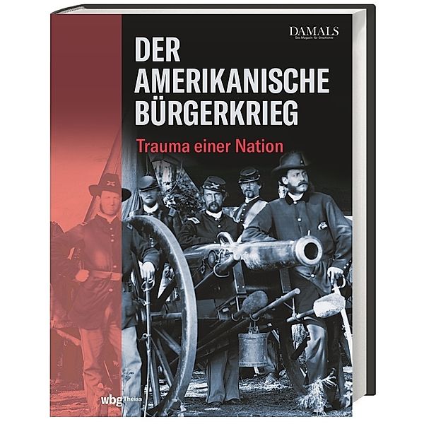 Der Amerikanische Bürgerkrieg