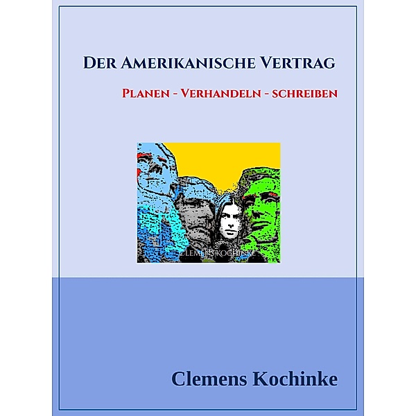 Der amerikanische Vertrag, Clemens Kochinke