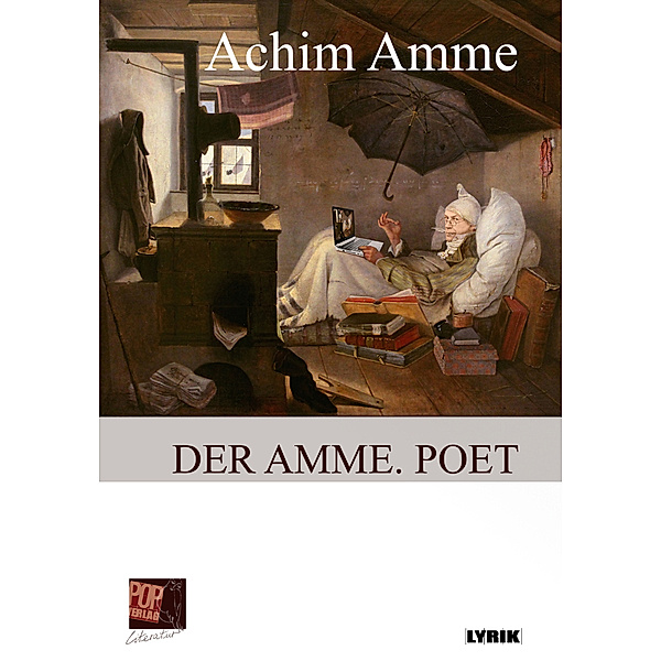 Der Amme. Poet, Achim Amme