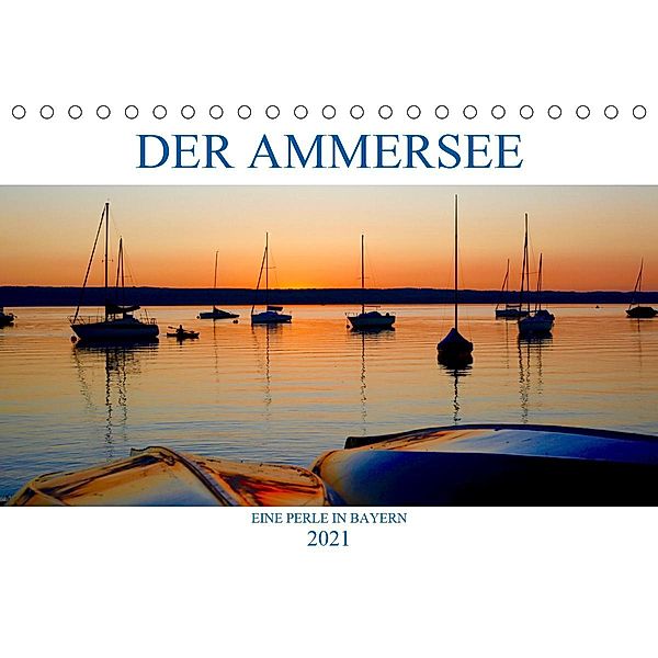 Der Ammersee (Tischkalender 2021 DIN A5 quer), Anette/Thomas Jäger