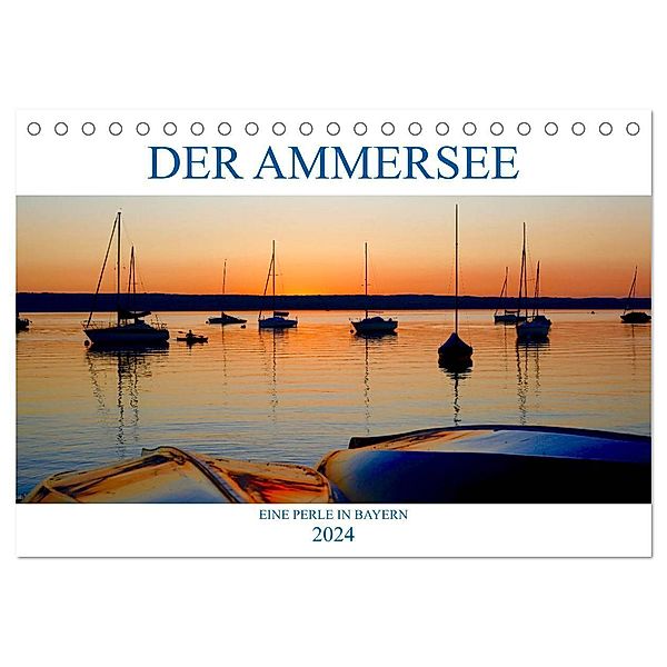 Der Ammersee (Tischkalender 2024 DIN A5 quer), CALVENDO Monatskalender, Anette/Thomas Jäger