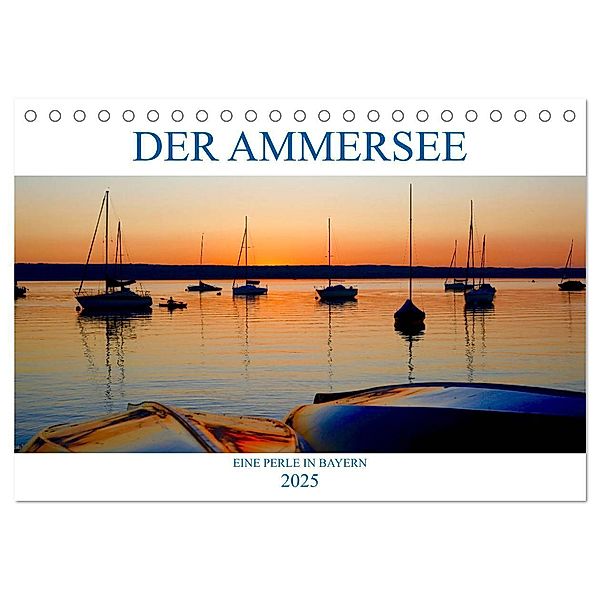 Der Ammersee (Tischkalender 2025 DIN A5 quer), CALVENDO Monatskalender, Calvendo, Anette/Thomas Jäger