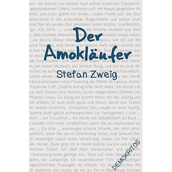 Der Amokläufer, Stefan Zweig