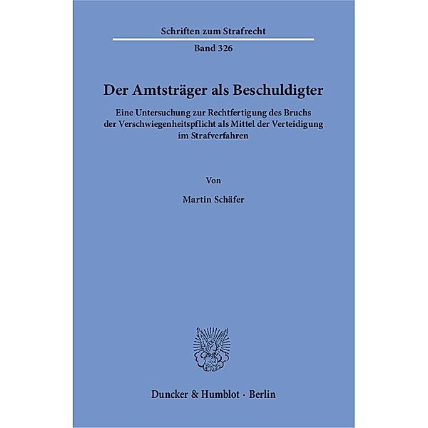 Der Amtsträger als Beschuldigter, Martin Schäfer