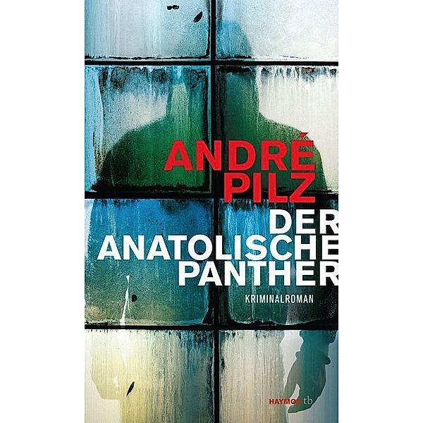 Der anatolische Panther, André Pilz