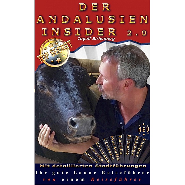 Der Andalusien Insider 2.0, Ingolf Birlenberg